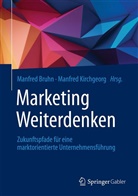 Manfre Bruhn, Manfred Bruhn, Kirchgeorg, Manfred Kirchgeorg - Marketing Weiterdenken