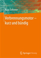 Klaus Schreiner - Verbrennungsmotor - kurz und bündig