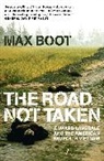 Max Boot, Boot Max - Road Not Taken