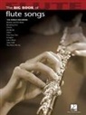 Hal Leonard Publishing Corporation, Hal Leonard Corp - The Big Book of Flute Songs
