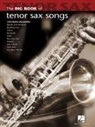 Hal Leonard Corp - The Big Book of Tenor Sax Songs
