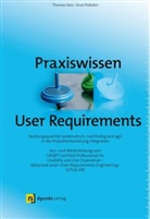 Thoma Geis, Thomas Geis, Knut Polkehn - Praxiswissen User Requirements