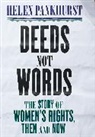 Helen Pankhurst, Pankhurst Helen - Deeds Not Words