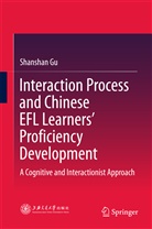 Shanshan Gu, Gu Shanshan - Interaction Process and Chinese EFL Learners' Proficiency Development