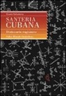 Gianni Salvaterra - Santeria cubana. Dizionario ragionato