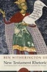 Ben Iii Witherington - New Testament Rhetoric