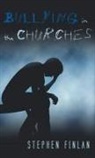 Stephen Finlan - Bullying in the Churches