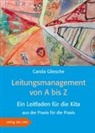 Carola Gliesche - Leitungsmanagement von A bis Z, m. 1 CD-ROM
