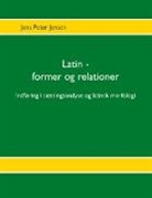 Jens Peter Jensen - Latin - former og relationer