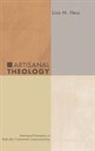 Lisa M. Hess - Artisanal Theology