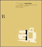 Alberto Breschi - Santa Teresa. Un progetto di rigenerazione urbana per Firenze