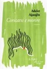 Adalet Agaoglu - Coricarsi e morire