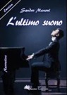 Sandro Manoni - L'ultimo suono