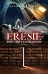 Edoardo Triscoli - Eresie. Trieste, i libri e le verità nascoste