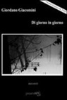 Giordano Giacomini, L. Cremonesi - Di giorno in giorno