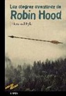 Howard Pyle, Enrique Flores - Las alegres aventuras de Robin Hood