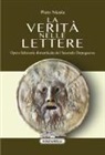 Piero Nicola - La verità nelle lettere. Opere letterarie dimenticate del Secondo Dopoguerra
