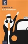 Pelham G. Wodehouse - Il meglio di P. G. Wodehouse