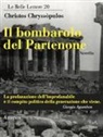 Christos Chryssòpulos, G. Tentorio - Il bombarolo del Partenone