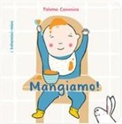 Paloma Canonica - Mangiamo!