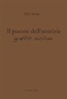 Melo Freni - Il piacere dell'amicizia. Graffiti siciliani