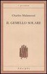 Charles Malamoud - Il gemello solare