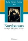 Stephan Doering, Hans-Peter Hartmann, Otto F. Kernberg - Narzissmus