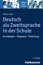 Stefan Jeuk, Stefan (Prof. Dr.) Jeuk, Andreas Gold, Corneli Rosebrock, Cornelia Rosebrock, Renate Valtin... - Deutsch als Zweitsprache in der Schule