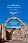 M. A. Ferraloro, Maria Antonietta Ferraloro, D. Marchese, Dora Marchese, F. Toscano, Fulvia Toscano - Itinerari siciliani. Topografie dell'anima sulle tracce di Tomasi di Lampedusa
