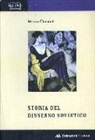 Marco Clementi - Storia del dissenso sovietico (1953-1991)
