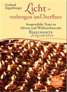 Gerhard Engelsberger, Engelsberger Gerhard - Licht - verborgen im Überfluss