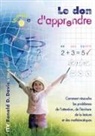 Eldon M Braun, Eldon M. Braun, Ronald Davis, Ronald D Davis, Ronald D. Davis - Le don d'apprendre