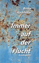 B., Britta Stockholm - Immer auf der Flucht