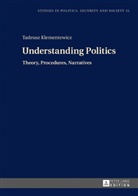 Tadeusz Klementewicz - Understanding Politics