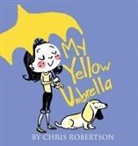 Chris Robertson, Chris Robertson - My Yellow Umbrella