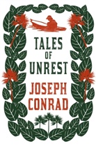 Joseph Conrad - Tales of Unrest