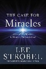 Lee Strobel - The Case for Miracles