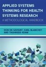 Taghreed Adam, Karl Blanchet, De Savigny, Don de Savigny, Don Blanchet De Savigny, Don de Savigny - Applied Systems Thinking for Health Systems Research: A