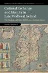 Sparky Booker, Sparky (Queen's University Belfast) Booker, Sparky (Queen''s University Belfast) Booker, Sparky (Trinity College Booker, Booker Sparky - Cultural Exchange and Identity in Late Medieval Ireland