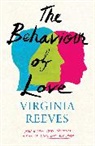 Virginia Reeves, Reeves Virginia, Virginia Reeves - The Behaviour of Love