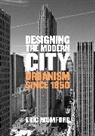Eric Mumford, Mumford Eric - Designing the Modern City