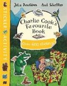 Julia Donaldson, Donaldson Julia, Axel Scheffler, Scheffler Axel - Charlie Cook''s Favourite Book Sticker Book