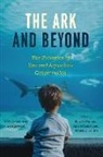 James P. Collins, Jane Maienschein, Ben Minteer, Ben A. (EDT)/ Maienschein Minteer, Ben A. Maienschein Minteer, James P. Collins... - Ark and Beyond