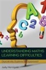 Hornigold, JUDY HORNIGOLD - Understanding Learning Difficulties in Maths: Dyscalculia, Dyslexia