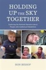 Ronald Bishop - Holding Up the Sky Together