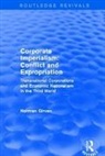 Norman Girvan, Girvan Norman - Corporate Imperialism: Conflict and Expropriation