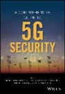 Ahmed Bux Abro, Ahmed Bux e Abro, Ija Ahmad, Ijaz Ahmad, Andrei Gurtov, M Liyanage... - Comprehensive Guide to 5g Security