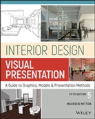 M Mitton, Maureen Mitton, Mitton Maureen - Interior Design Visual Presentation -5th Edition-