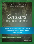 E Aguilar, Elena Aguilar, Aguilar Elena - Onward Workbook