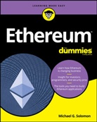 Tiana Laurence, Mg Solomon, Michael G Solomon, Michael G. Solomon - Ethereum for Dummies